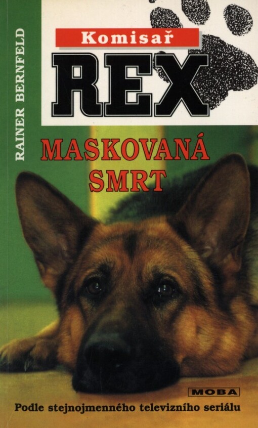 Komisař Rex: maskovaná smrt : podle stejnojmenného televizního seriálu