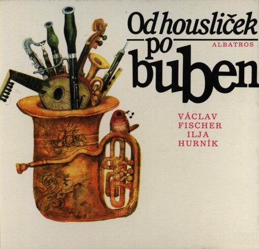 Od housliček po buben :pro děti od 6 let