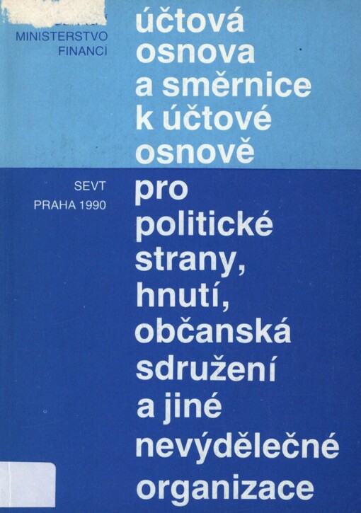 Účtová osnova a směrnice k účtové osnově pro politické strany a hnutí, občanská sdružení a jiné nevýdělečné organizace