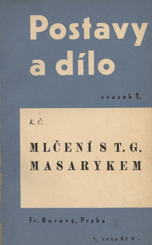 Mlčení s T.G. Masarykem