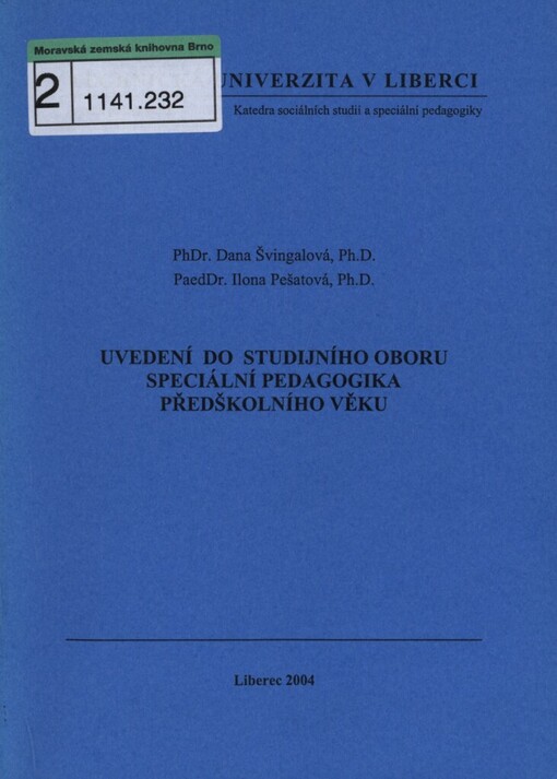 Uvedení do studijního oboru Speciální pedagogika předškolního věku
