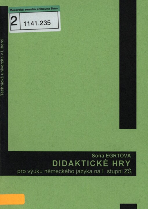 Didaktické hry pro výuku německého jazyka na I. stupni ZŠ