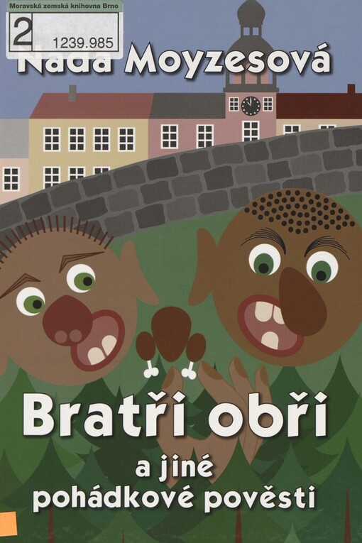 Bratři obři a jiné pohádkové pověsti