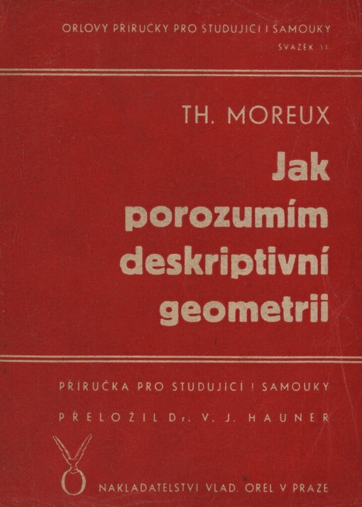 Jak porozumím deskriptivní geometrii :Příručka pro studující a samouky