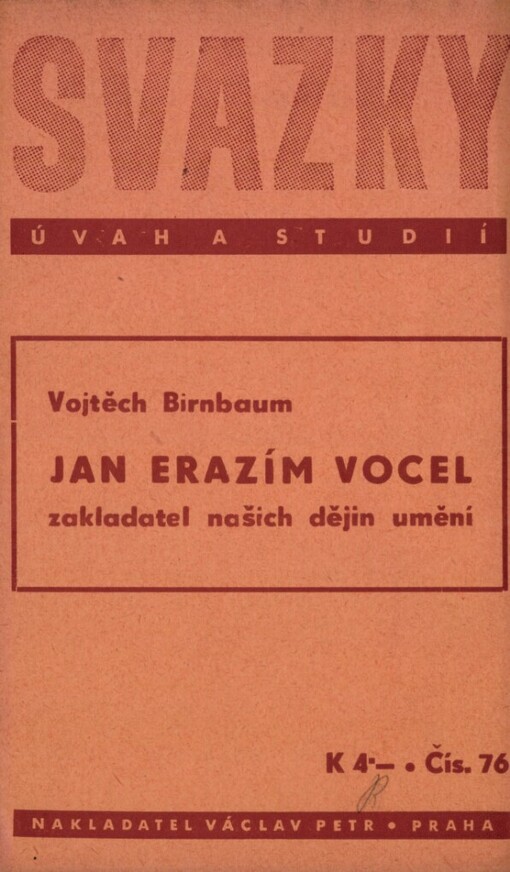Jan Erazím Vocel, zakladatel našich dějin umění
