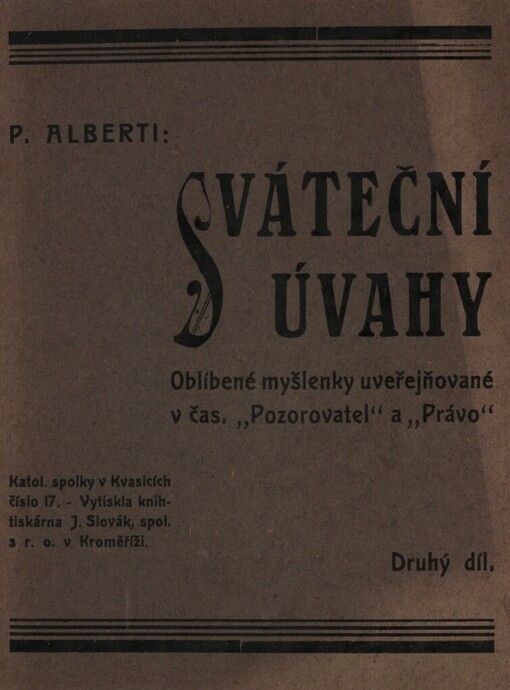 Sváteční úvahy: myšlenky uveřejňované v Pozorovateli a v Právu
