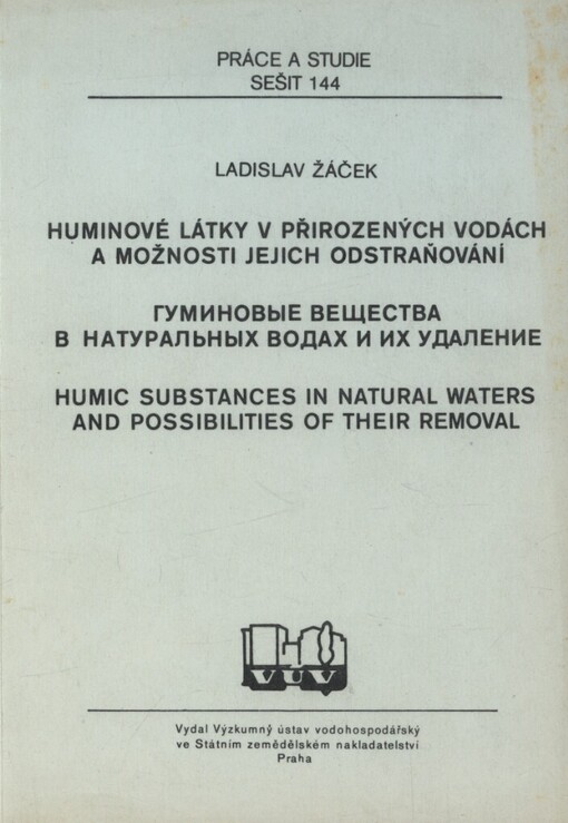 Huminové látky v přirozených vodách a možnosti jejich odstraňování
