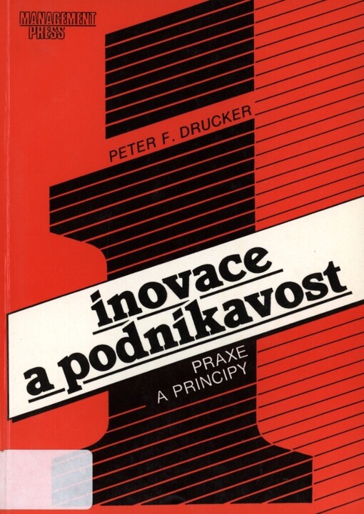 Inovace a podnikavost: Praxe a principy