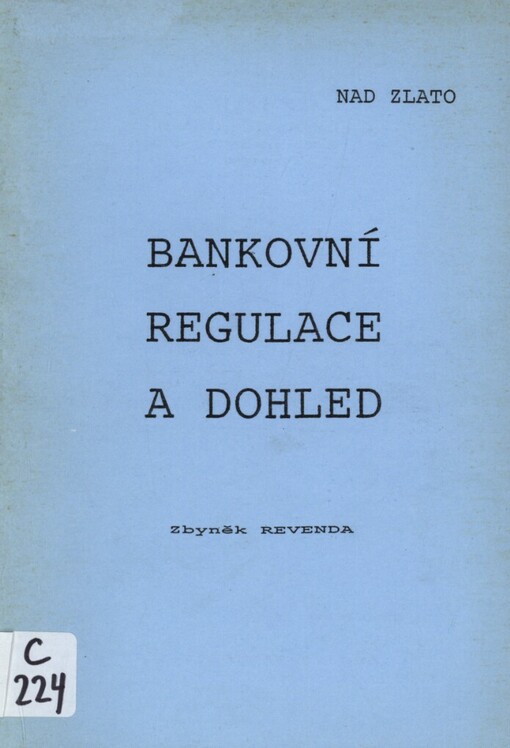 Bankovní regulace a dohled