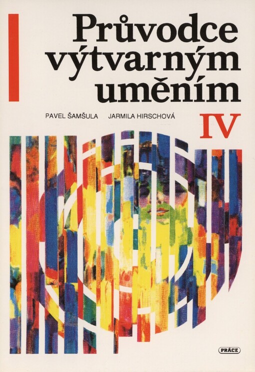 Průvodce výtvarným uměním IV: [kapitoly k učebnici dějepisu pro 8. r. ZŠ]