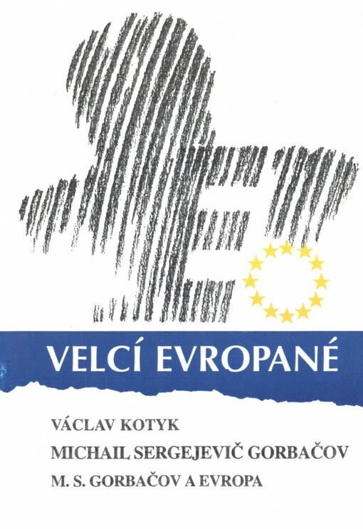 Michail Sergejevič Gorbačov: M.S. Gorbačov a Evropa