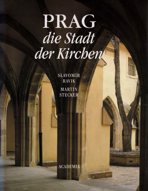 Prag - die Stadt der Kirchen