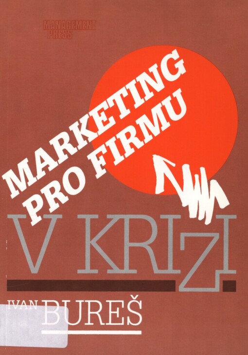 Marketing pro firmu v krizi
