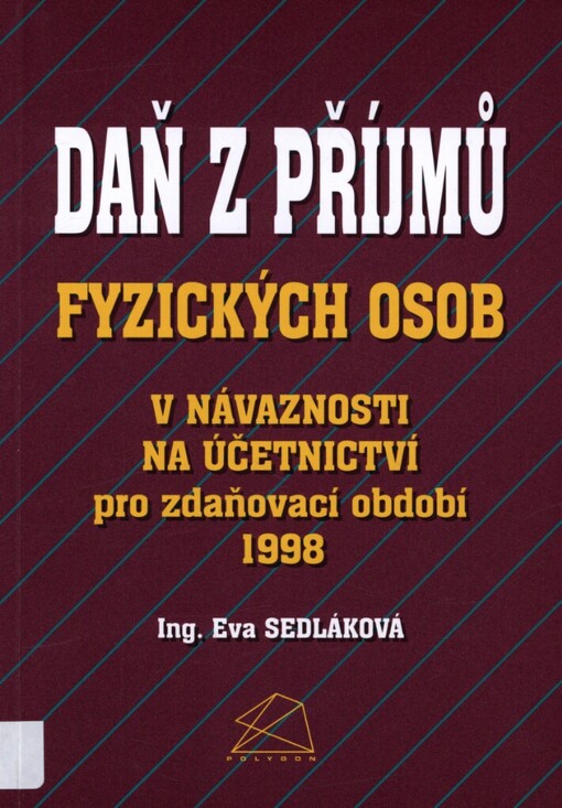 Daň z příjmů fyzických osob v návaznosti na účetnictví pro zdaňovací období 1998