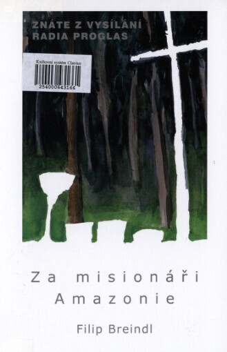Za misionáři Amazonie