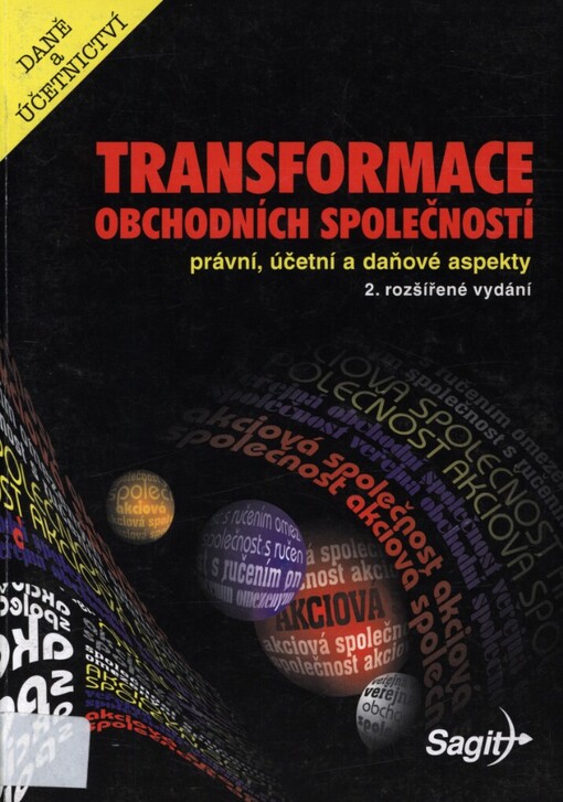 Transformace obchodních společností: právní, účetní a daňové aspekty