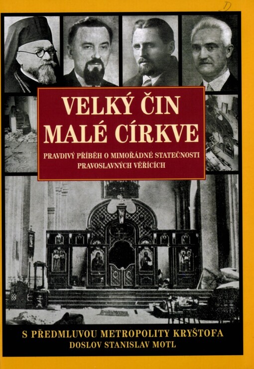 Velký čin malé církve :pravdivý příběh o mimořádné statečnosti pravoslavných věřících