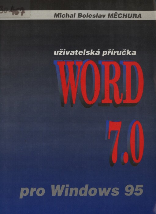 Word 7.0 pro Windows 95 :uživatelská příručka