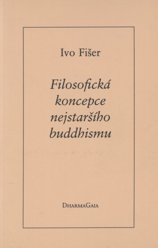 Filosofická koncepce nejstaršího buddhismu