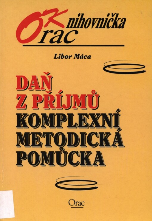 Daň z příjmů: komplexní metodická příručka