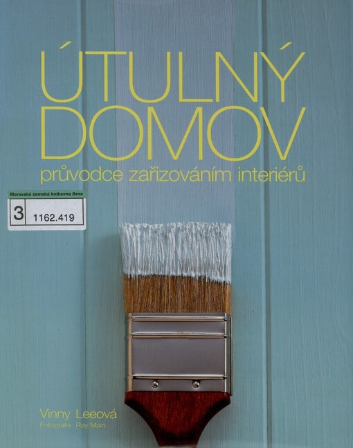 Útulný domov: průvodce zařizováním interiérů