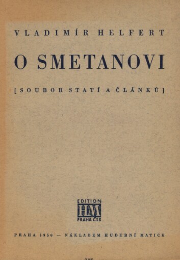 O Smetanovi: (soubor statí a článků)