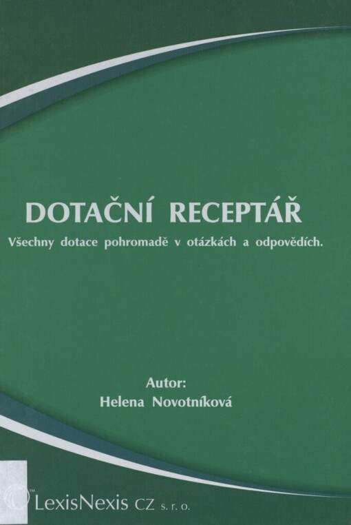 Dotační receptář: všechny dotace pohromadě v otázkách a odpovědích