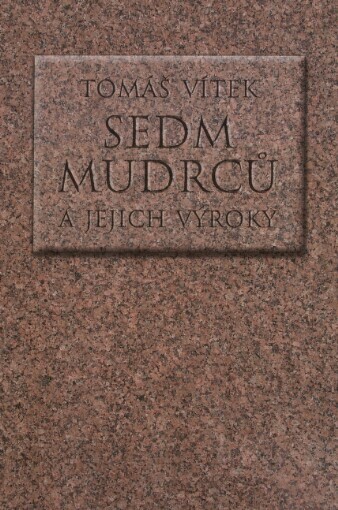 Sedm mudrců a jejich výroky
