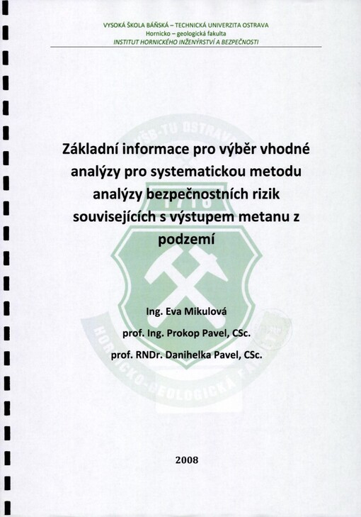Základní informace pro výběr vhodné analýzy pro systematickou metodu analýzy bezpečnostních rizik souvisejících s výstupem metanu z podzemí