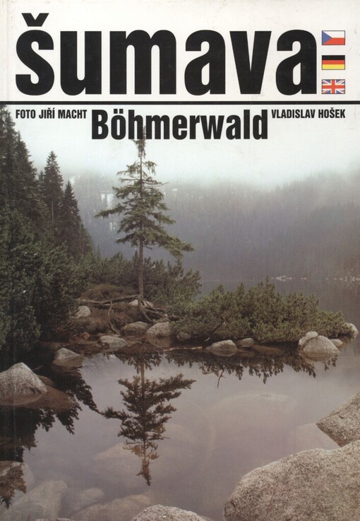 Šumava =: Böhmerwald