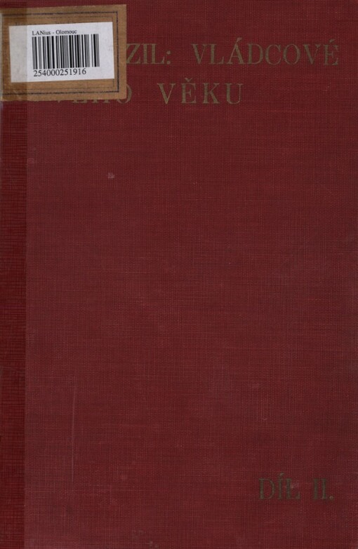 Vládcové nového věku, II. díl, (1725-1792)