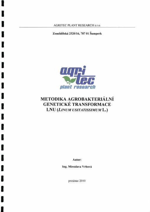 Metodika agrobakteriální genetické transformace lnu (Linum usitatissimum L.)