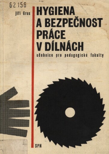 Hygiena a bezpečnost práce v dílnách :učeb. pro pedagog. fakulty