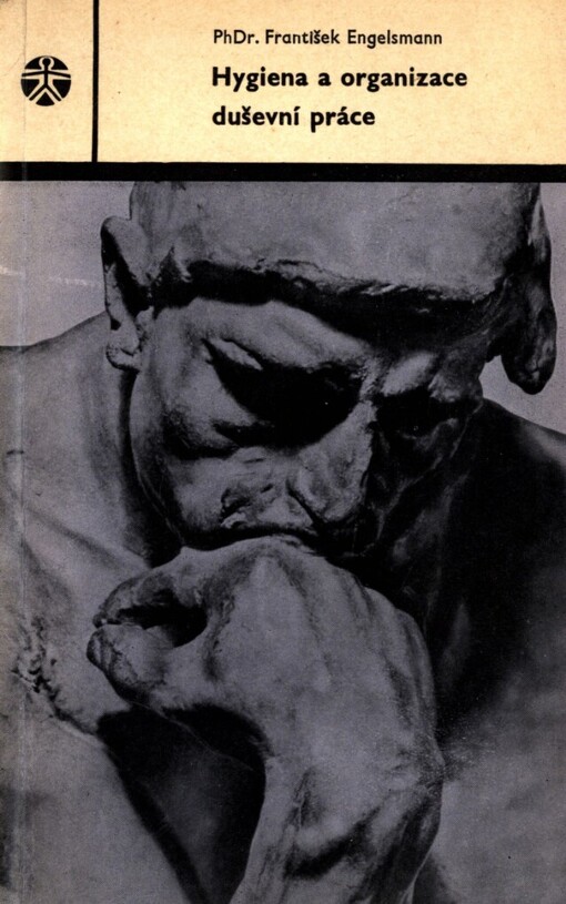 Hygiena a organizace duševní práce