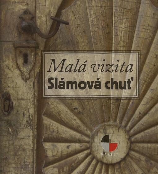 Malá vizita: slámová chuť