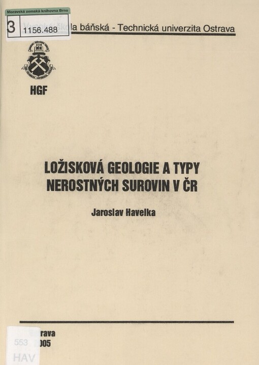 Ložisková geologie a typy nerostných surovin v ČR