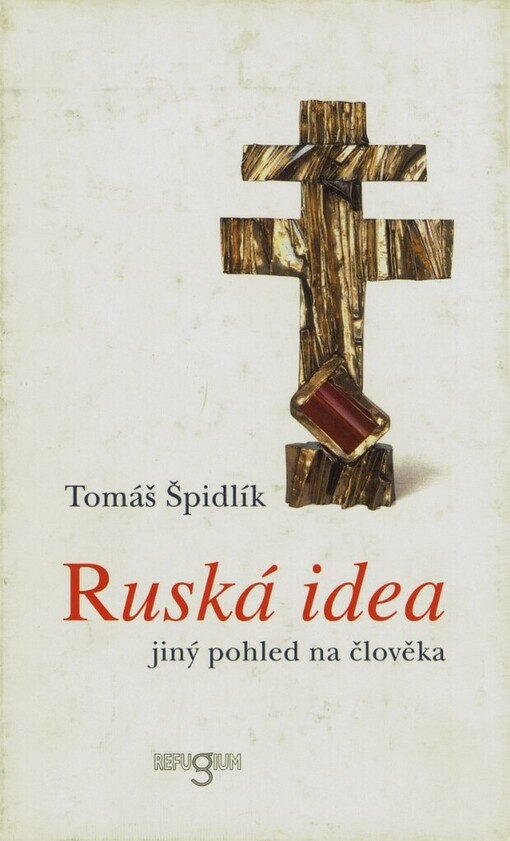 Ruská idea: jiný pohled na člověka
