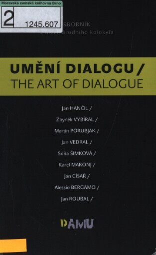 Umění dialogu =: The Art of Dialogue : sborník z mezinárodního kolokvia
