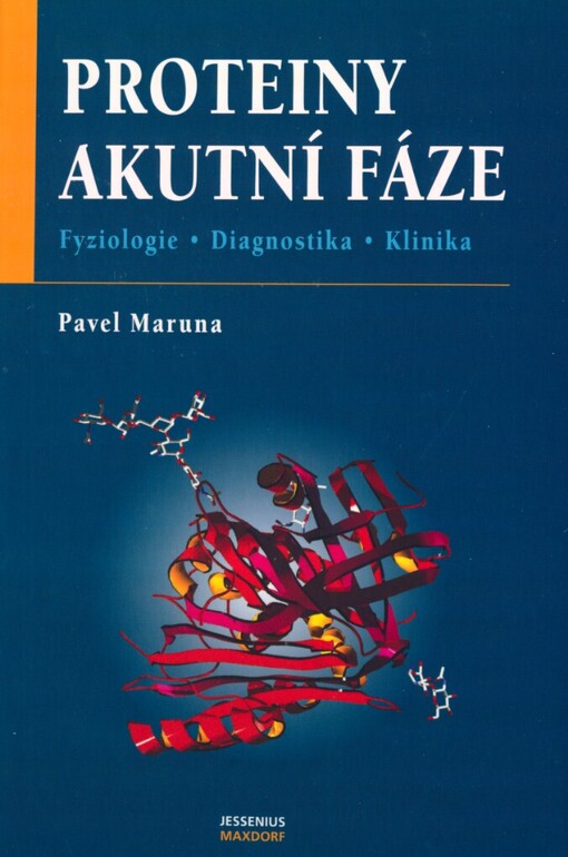 Proteiny akutní fáze: fyziologie, diagnostika, klinika
