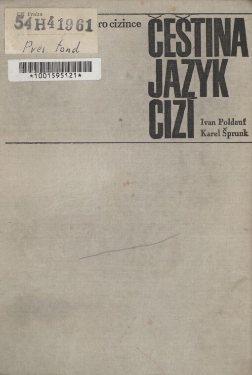 Čeština jazyk cizí: mluvnice češtiny pro cizince