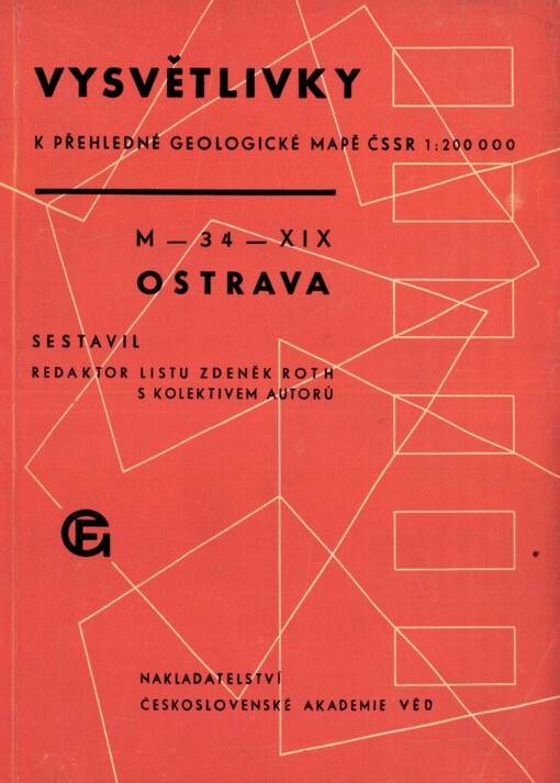 Vysvětlivky k přehledné geologické mapě ČSSR [měř.] 1:200000 M - 34 - XIX Ostrava