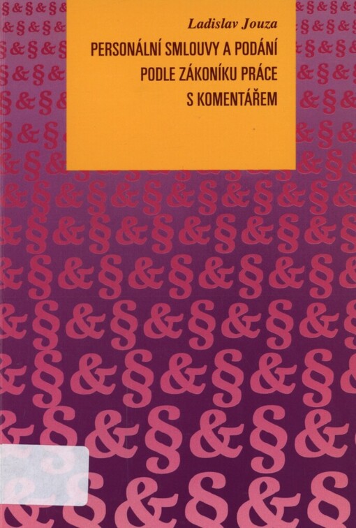 Personální smlouvy a podání podle zákoníku práce s komentářem