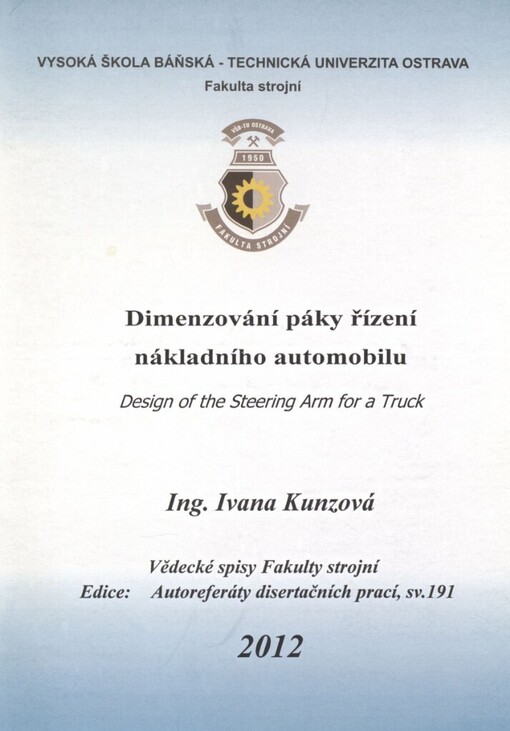 Dimenzování páky řízení nákladního automobilu : autoreferát disertační práce