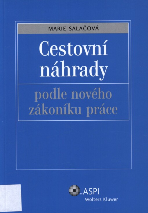 Cestovní náhrady podle nového zákoníku práce