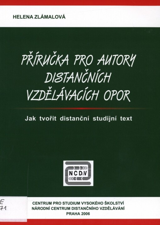 Příručka pro autory distančních vzdělávacích opor: jak tvořit distanční studijní text