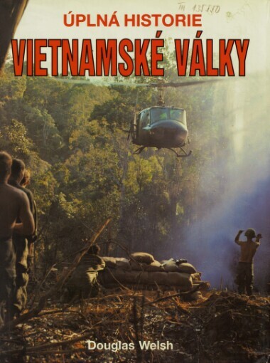 Úplná historie vietnamské války