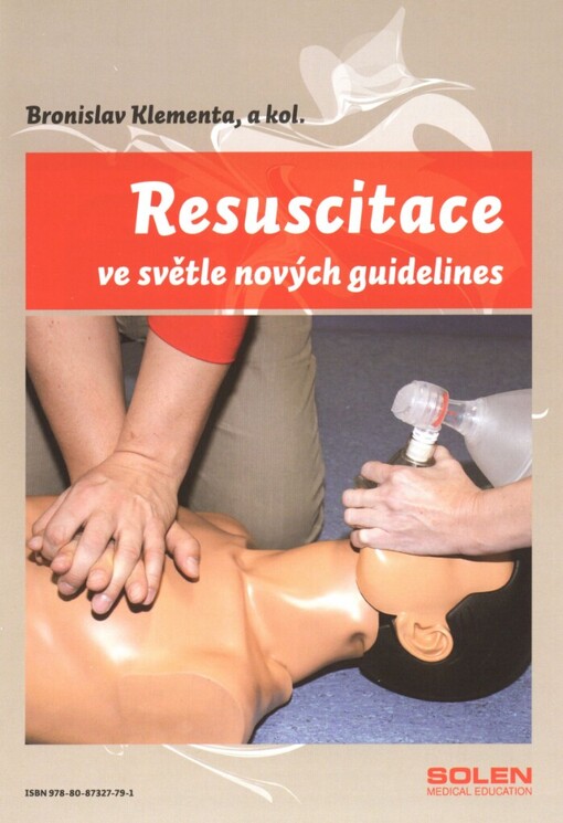 Resuscitace ve světle nových guidelines