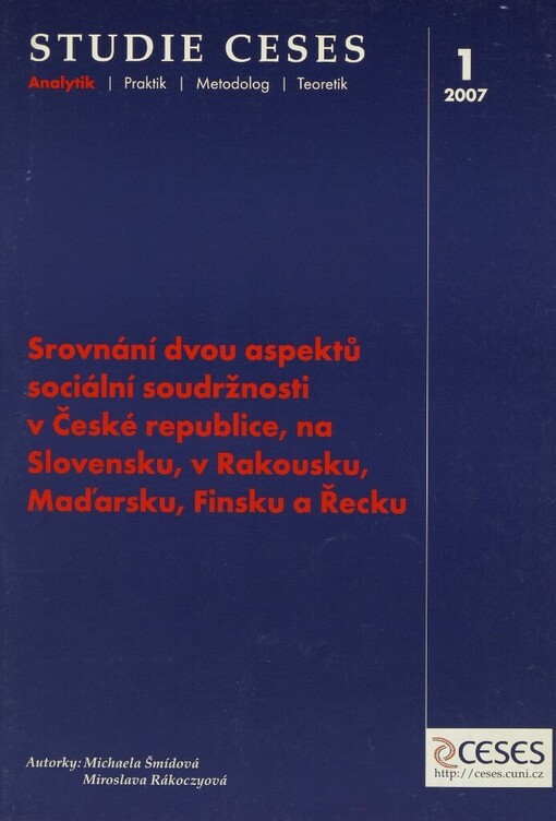 Srovnání dvou aspektů sociální soudržnosti v České republice, na Slovensku, v Rakousku, Maďarsku, Finsku a Řecku