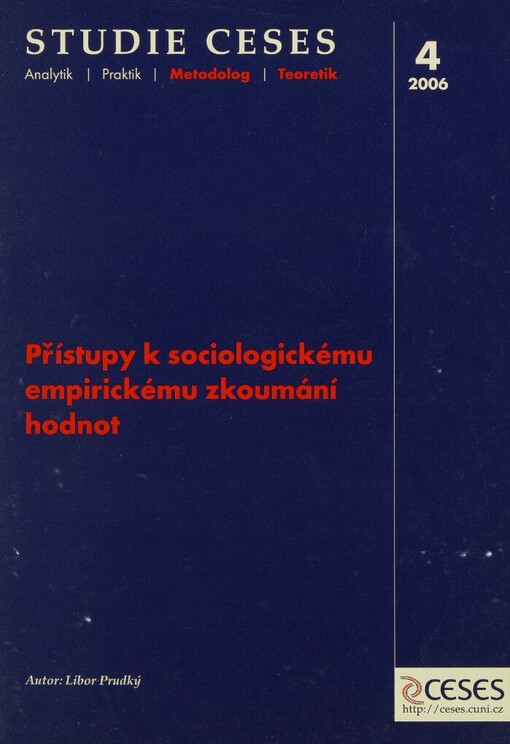 Přístupy k sociologickému empirickému zkoumání hodnot