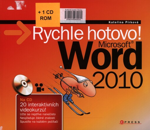 Microsoft Word 2010: rychle hotovo!